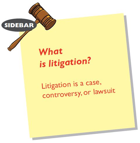 What is litigation? Litigation is a case , controversy, or lawsuit.