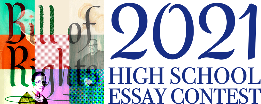 This is the 2021 High School Essay Contest - Bill of Rights logo.